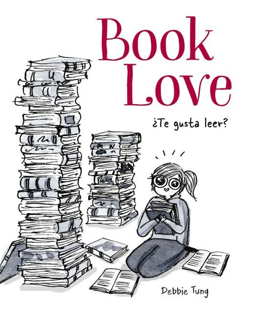 Book Love | 9788416670802 | Tung, Debbie | Librería Castillón - Comprar libros online Aragón, Barbastro