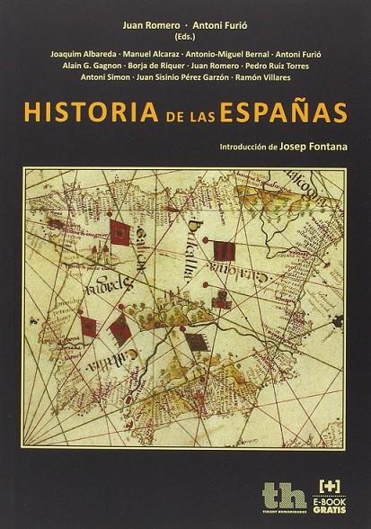 Historia de las Españas | 9788416349456 | VV AA/BERNAL MIGUEL | Librería Castillón - Comprar libros online Aragón, Barbastro