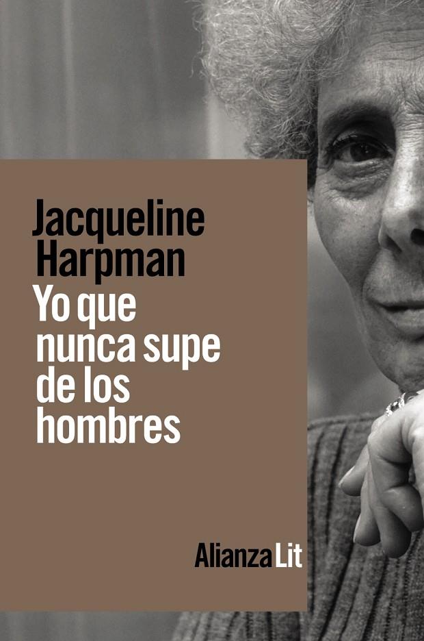 Yo que nunca supe de los hombres | 9788413620763 | Harpman, Jacqueline | Librería Castillón - Comprar libros online Aragón, Barbastro