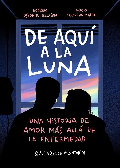 De aquí a la Luna | 9788417921392 | Adolessence Voluntarios | Librería Castillón - Comprar libros online Aragón, Barbastro