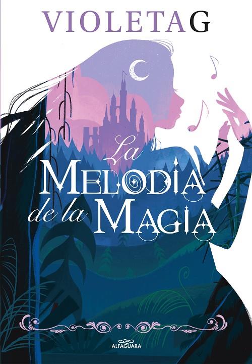 La melodía de la magia | 9788420458625 | Violeta Gamer | Librería Castillón - Comprar libros online Aragón, Barbastro