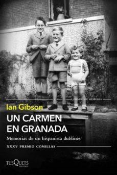 Un carmen en Granada | 9788411072489 | Gibson, Ian | Librería Castillón - Comprar libros online Aragón, Barbastro