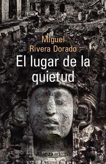 El lugar de la quietud | 9788491043188 | Rivera Dorado, Miguel | Librería Castillón - Comprar libros online Aragón, Barbastro