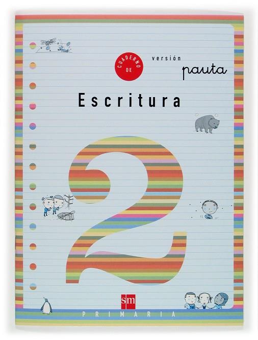 CUADERNO SM ESCRITURA 2 PAUTA (1EP) | 9788434897106 | Librería Castillón - Comprar libros online Aragón, Barbastro