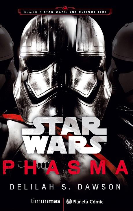 Star Wars Episodio VIII Phasma (novela) | 9788491469384 | Delilah S. Dawson | Librería Castillón - Comprar libros online Aragón, Barbastro