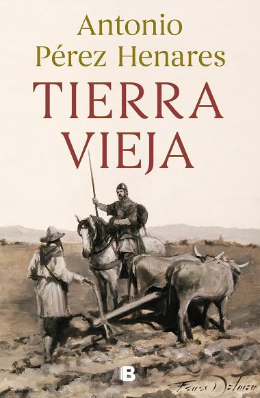 Tierra vieja | 9788466672023 | Pérez Henares, Antonio | Librería Castillón - Comprar libros online Aragón, Barbastro