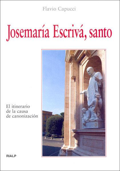 JOSEMARIA ESCRIVA SANTO | 9788432137150 | CAPUCCI, FLAVIO | Librería Castillón - Comprar libros online Aragón, Barbastro