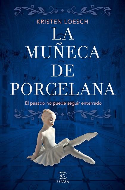 La muñeca de porcelana | 9788467070026 | Loesch, Kristen | Librería Castillón - Comprar libros online Aragón, Barbastro