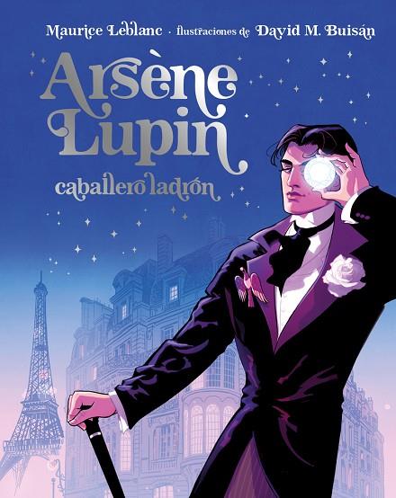 Arsène Lupin, Caballero Ladrón. Edición Ilustrada | 9788418538902 | Leblanc, Maurice | Librería Castillón - Comprar libros online Aragón, Barbastro