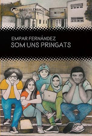 Som uns pringats | 9788412439212 | Fernández, Empar | Librería Castillón - Comprar libros online Aragón, Barbastro