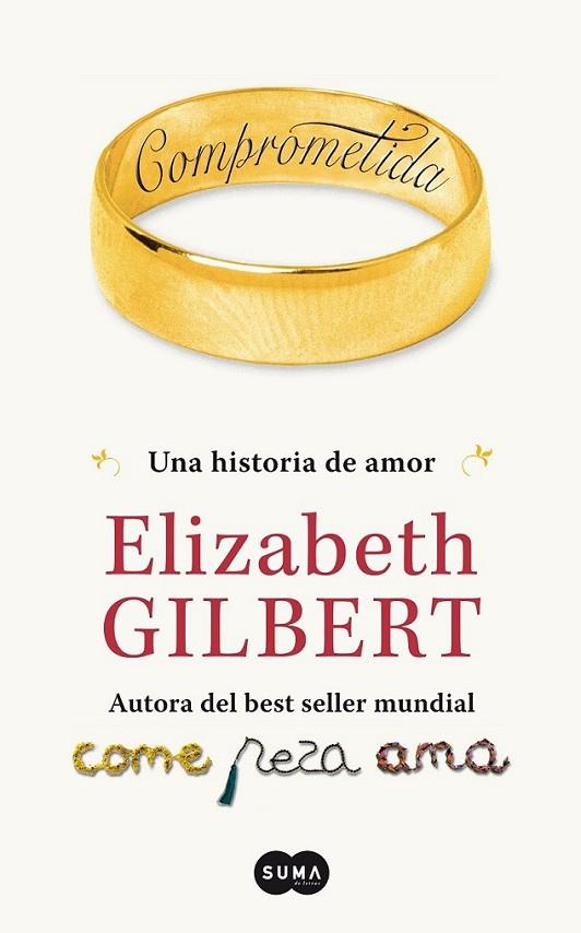 COMPROMETIDA | 9788483652183 | GILBERT, ELIZABETH | Librería Castillón - Comprar libros online Aragón, Barbastro