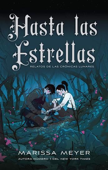 Hasta las estrellas | 9788418359958 | Meyer, Marissa | Librería Castillón - Comprar libros online Aragón, Barbastro