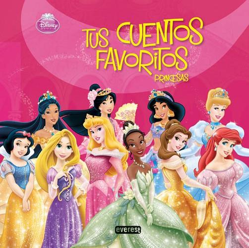 Tus cuentos favoritos de Princesas | 9788444148403 | Walt Disney Company | Librería Castillón - Comprar libros online Aragón, Barbastro