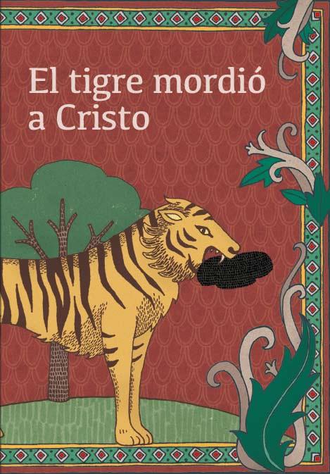 Y el tigre mordió a Cristo | 9788415589242 | Amón, Rubén | Librería Castillón - Comprar libros online Aragón, Barbastro
