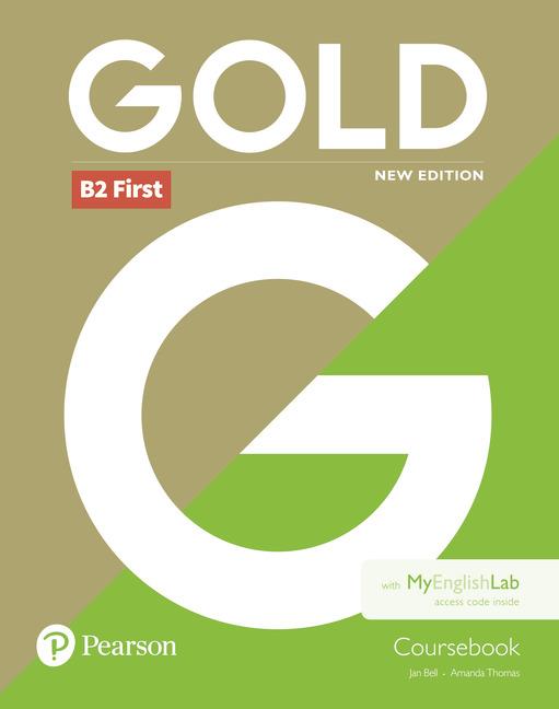 Gold First New Edition Coursebook and MyEnglishLab pack | 9781292217765 | Bell, Jan / Thomas, Amanda | Librería Castillón - Comprar libros online Aragón, Barbastro