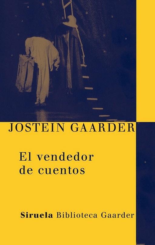 VENDEDOR DE CUENTOS, EL | 9788498413700 | GAARDER, JOSTEIN | Librería Castillón - Comprar libros online Aragón, Barbastro