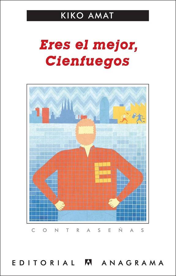 ERES EL MEJOR, CIENFUEGOS | 9788433924018 | AMAT, KIKO | Librería Castillón - Comprar libros online Aragón, Barbastro