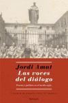 VOCES DEL DIALOGO, LAS (PREMIO ENSAYO CASA DE AMERICA) | 9788483077641 | AMAT, JORDI | Librería Castillón - Comprar libros online Aragón, Barbastro