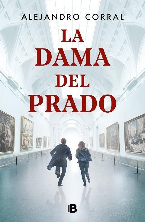 La dama del Prado | 9788466666763 | Corral, Alejandro | Librería Castillón - Comprar libros online Aragón, Barbastro