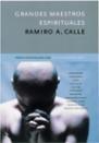 GRANDES MAESTROS ESPIRITUALES | 9788427029644 | CALLE, RAMIRO A. | Librería Castillón - Comprar libros online Aragón, Barbastro