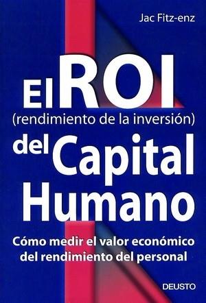 El ROI del capital humano | 9788423420339 | Fitz-Enz, Jac | Librería Castillón - Comprar libros online Aragón, Barbastro