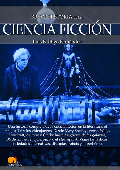Breve historia de la Ciencia ficción | 9788499678924 | Íñigo Fernández, Luis E. | Librería Castillón - Comprar libros online Aragón, Barbastro