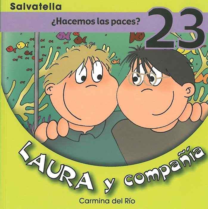 HACEMOS LAS PACES - LAURA Y COMPAÑIA 23 | 9788484124252 | RIO GALVE, CARMINA DEL | Librería Castillón - Comprar libros online Aragón, Barbastro
