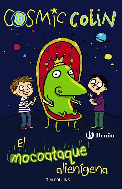 Cosmic Colin: El mocoataque alienígena | 9788469602393 | Collins, Tim | Librería Castillón - Comprar libros online Aragón, Barbastro