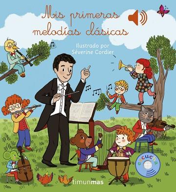 Mis primeras melodías clásicas | 9788408243977 | Cordier, Séverine | Librería Castillón - Comprar libros online Aragón, Barbastro