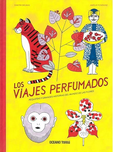 GUIA DE VIAJES PERFUMADOS | 9786075279244 | DELMAS, DIMITRI; FONTAINE, AMÉLIE | Librería Castillón - Comprar libros online Aragón, Barbastro