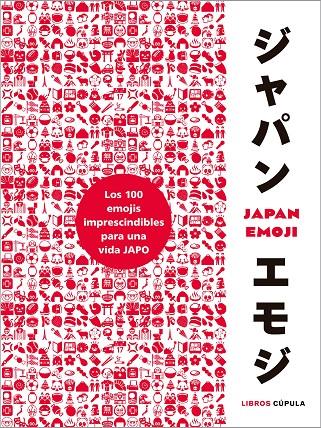 JAPAN EMOJI | 9788448027148 | Griffiths, Ed | Librería Castillón - Comprar libros online Aragón, Barbastro