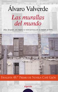 MURALLAS DEL MUNDO, LAS | 9788476479636 | VALVERDE, ALVARO | Librería Castillón - Comprar libros online Aragón, Barbastro