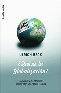 ¿Qué es la globalización? | 9788449320910 | Beck, Ulrich | Librería Castillón - Comprar libros online Aragón, Barbastro