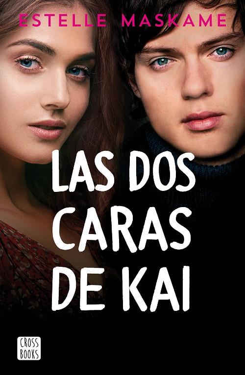Las dos caras de Kai | 9788408232896 | Maskame, Estelle | Librería Castillón - Comprar libros online Aragón, Barbastro