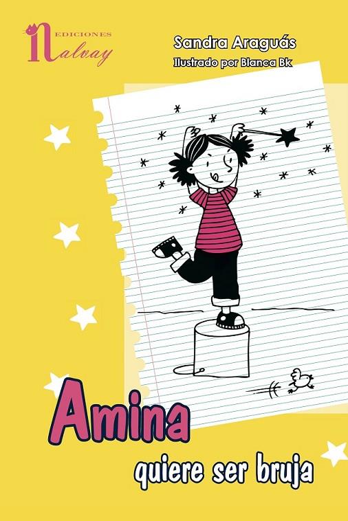 AMINA QUIERE SER BRUJA | 9788494026508 | Sandra Araguás Pueyo | Librería Castillón - Comprar libros online Aragón, Barbastro