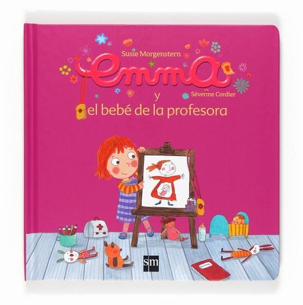EMMA Y EL BEBÉ DE LA PROFESORA | 9788467538564 | MORGENSTERN, SUSIE | Librería Castillón - Comprar libros online Aragón, Barbastro