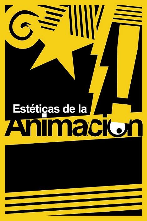 ESTETICAS DE LA ANIMACION | 9788492724215 | VARIOS AUTORES | Librería Castillón - Comprar libros online Aragón, Barbastro