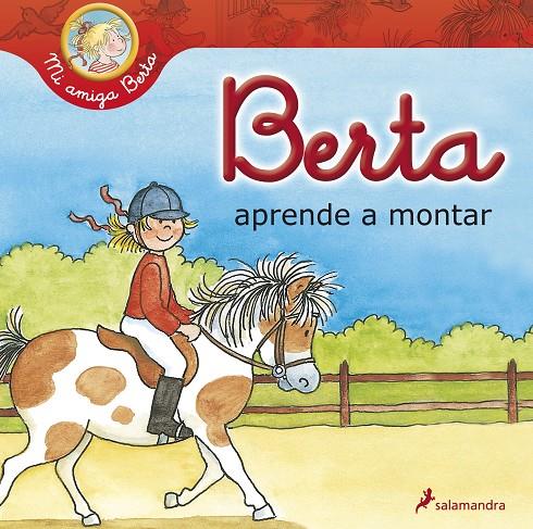 BERTA APRENDE A MONTAR | 9788498384772 | Schneider, Liane | Librería Castillón - Comprar libros online Aragón, Barbastro