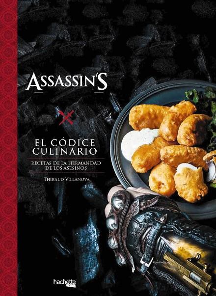 Códice culinario Assassin ' s Creed | 9788416857548 | Villanova, Thibaud | Librería Castillón - Comprar libros online Aragón, Barbastro