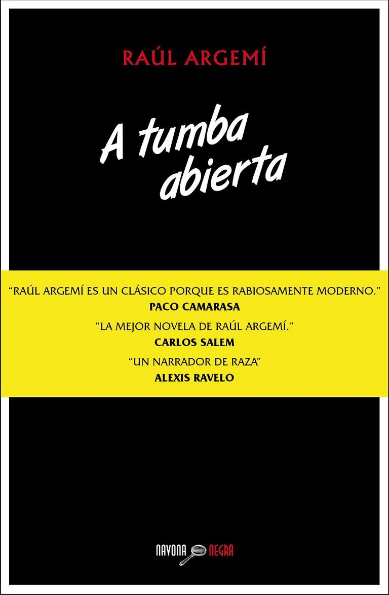 A tumba abierta | 9788416259199 | Argemí, Raúl | Librería Castillón - Comprar libros online Aragón, Barbastro