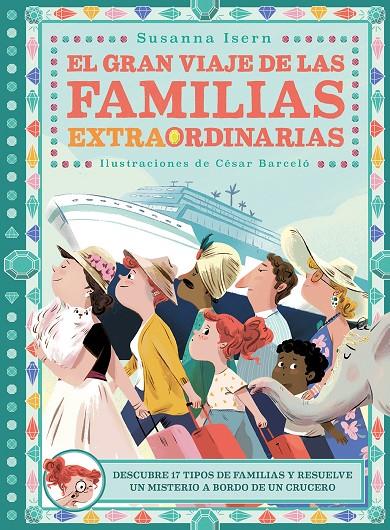El gran viaje de las familias extraordinarias | 9788418128288 | Barceló, César | Librería Castillón - Comprar libros online Aragón, Barbastro