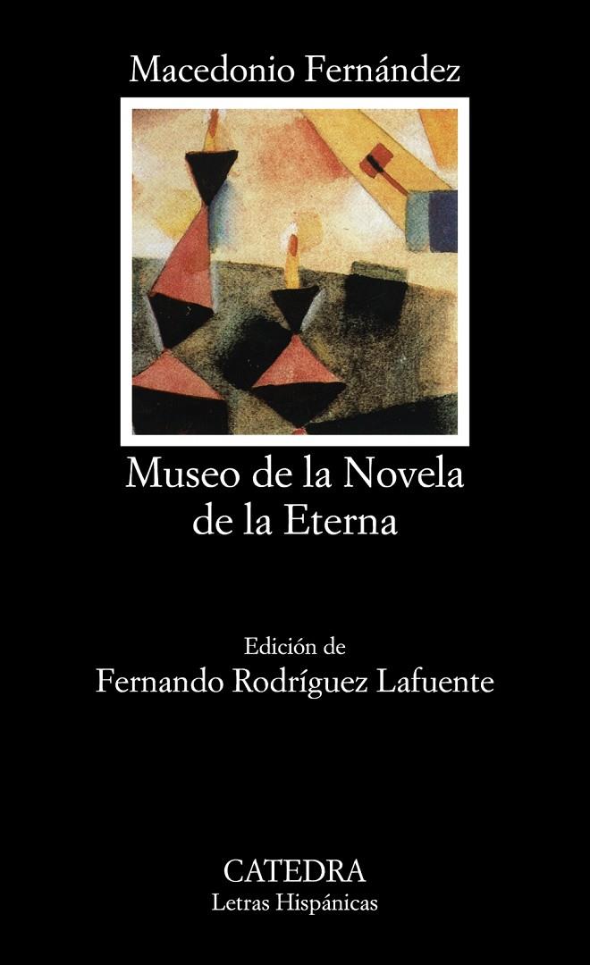 Museo de la Novela de la Eterna | 9788437613796 | Fernández, Macedonio | Librería Castillón - Comprar libros online Aragón, Barbastro