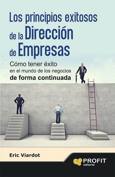 Los principios exitosos de la  dirección de empresas | 9788415735953 | Viardot, Eric | Librería Castillón - Comprar libros online Aragón, Barbastro