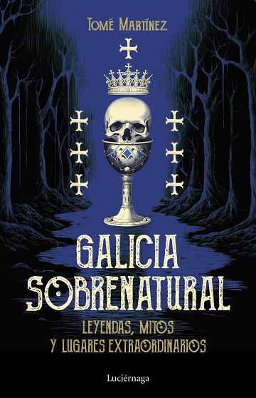 Galicia sobrenatural | 9788419996046 | Martínez, Tomé | Librería Castillón - Comprar libros online Aragón, Barbastro
