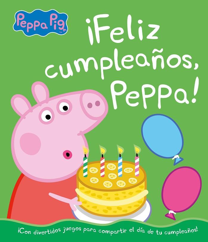 ¡Feliz cumpleaños, Peppa! (Un cuento de Peppa Pig) | 9788448855697 | Hasbro,/Eone, | Librería Castillón - Comprar libros online Aragón, Barbastro