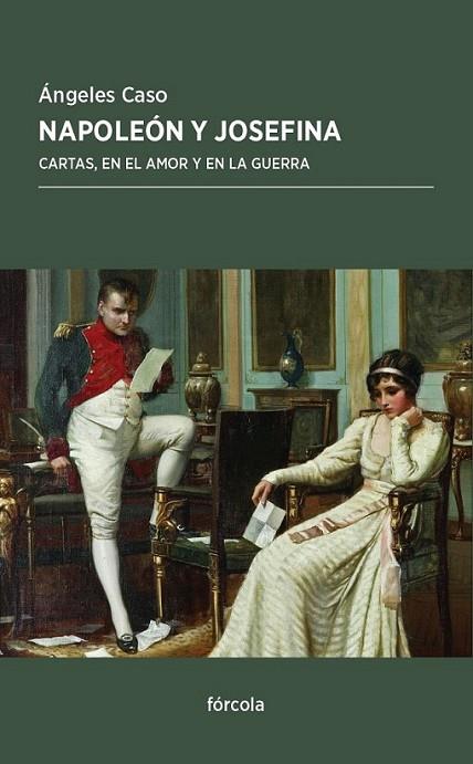 Napoleón y Josefina | 9788415174967 | Caso, Ángeles; Bonaparte, Napoleón | Librería Castillón - Comprar libros online Aragón, Barbastro