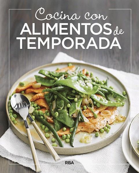 Cocina con alimentos de temporada | 9788491870012 | , REDACCION RBA LIBROS, S.A. | Librería Castillón - Comprar libros online Aragón, Barbastro
