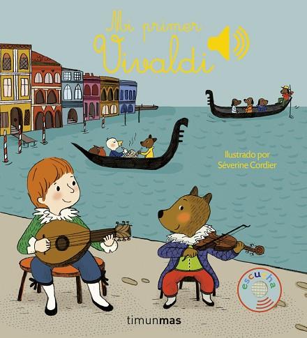 Mi primer Vivaldi | 9788408159896 | Severine Cordier | Librería Castillón - Comprar libros online Aragón, Barbastro
