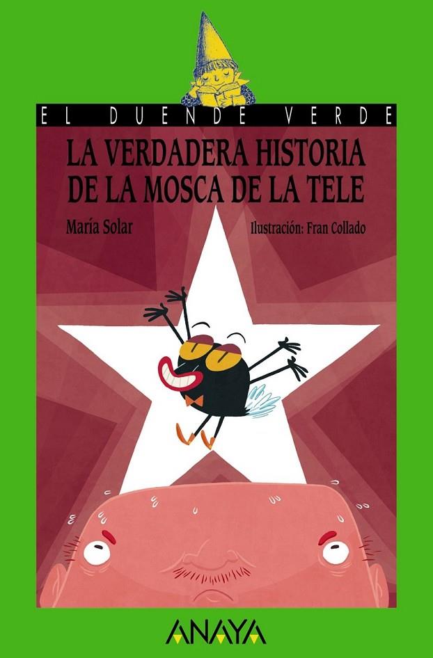 La verdadera historia de la mosca de la tele | 9788467871135 | Solar, María | Librería Castillón - Comprar libros online Aragón, Barbastro
