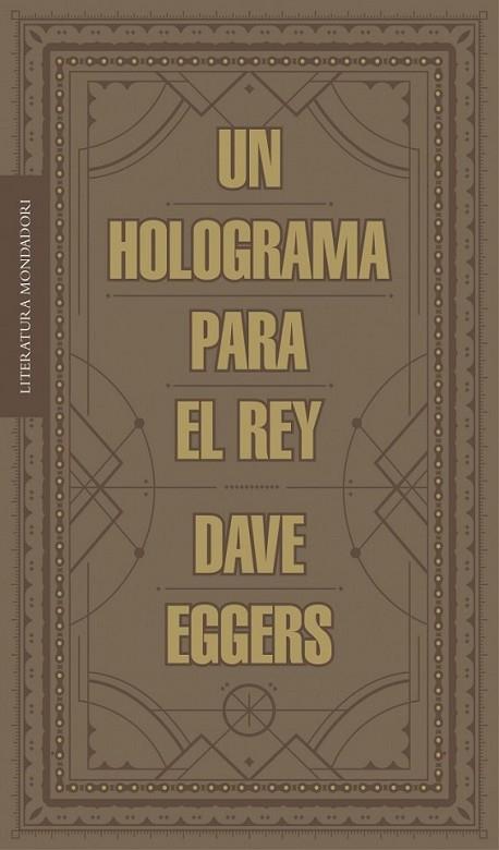 Un holograma para el rey | 9788439727392 | EGGERS, DAVE | Librería Castillón - Comprar libros online Aragón, Barbastro